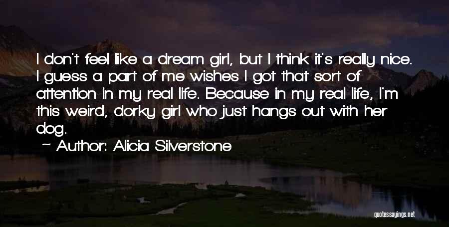 Alicia Silverstone Quotes 761622