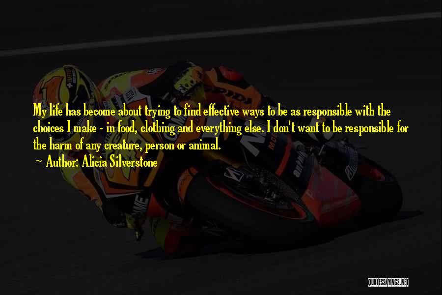 Alicia Silverstone Quotes 925755