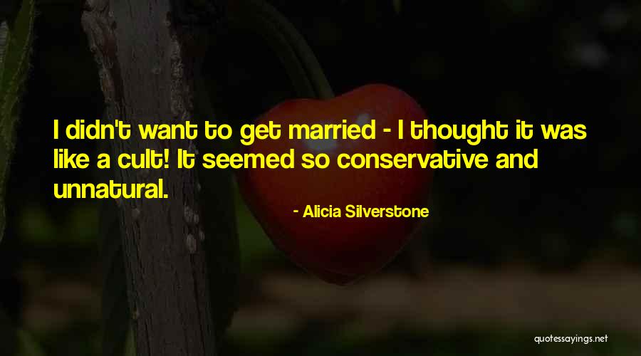 Alicia Silverstone Quotes 974127 Alicia Silverstone Quotes 974127