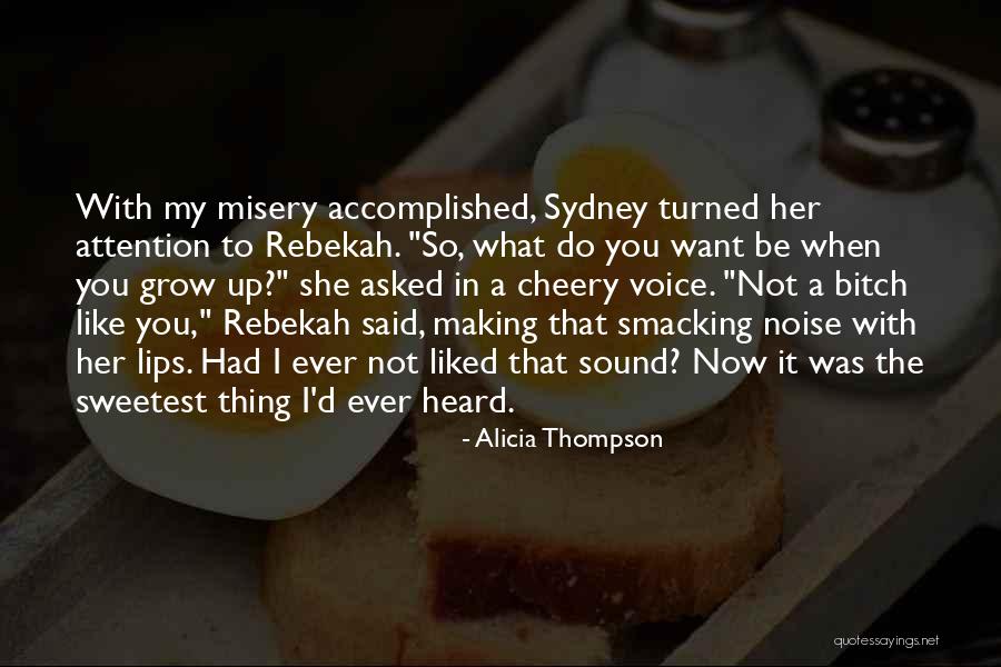 Alicia Thompson Quotes 1513845 Alicia Thompson Quotes 1513845