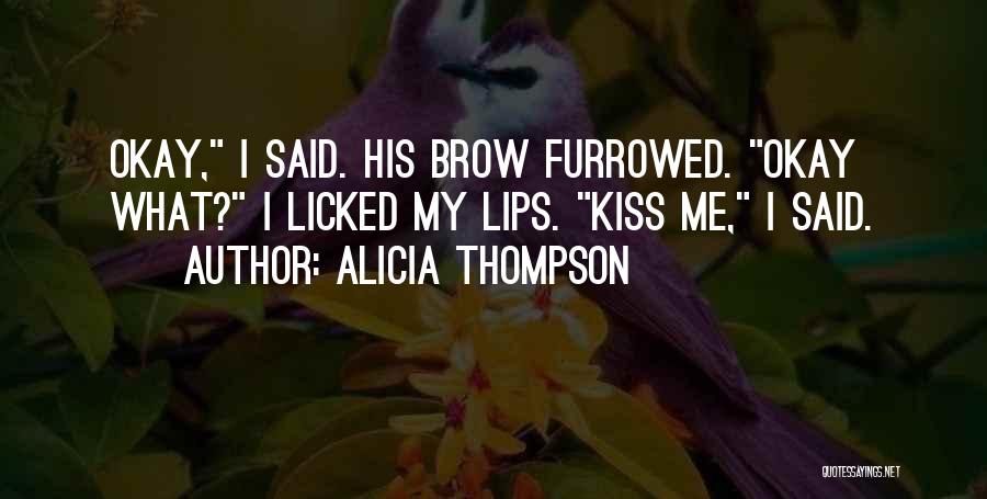 Alicia Thompson Quotes 2118053