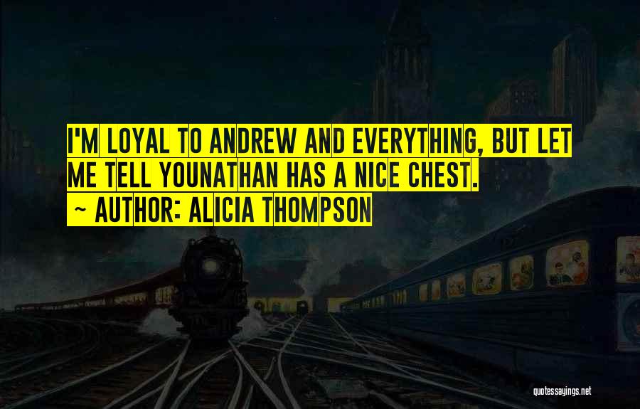 Alicia Thompson Quotes 2147894