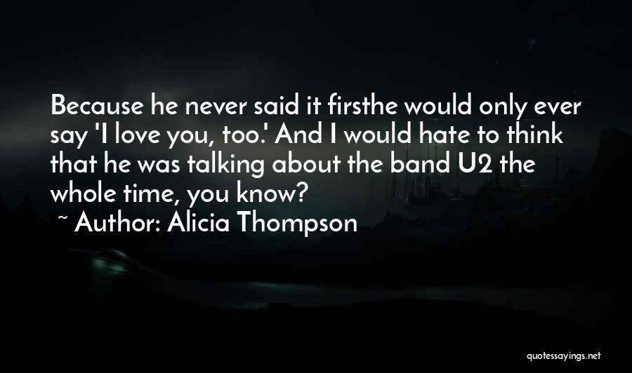 Alicia Thompson Quotes 735399