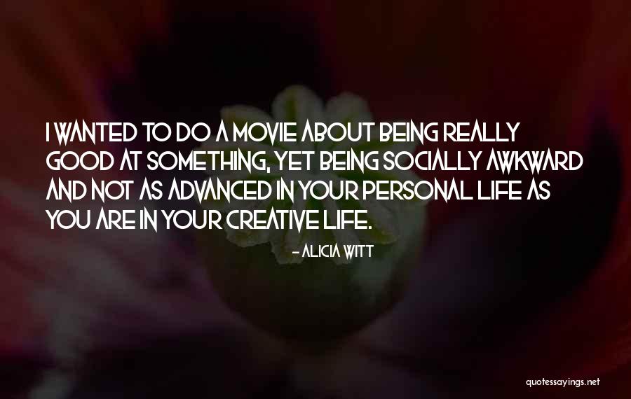 Alicia Witt Quotes 119054