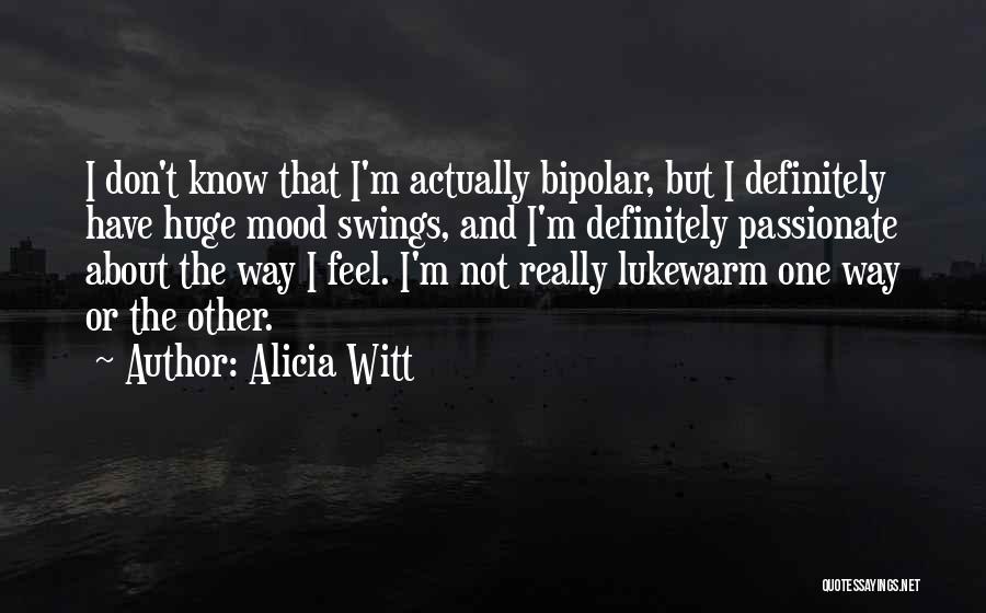 Alicia Witt Quotes 1330178