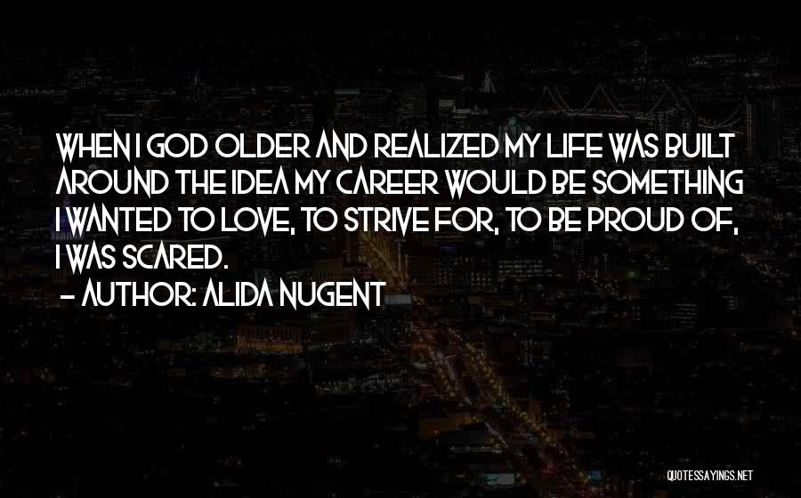 Alida Nugent Quotes 1586029