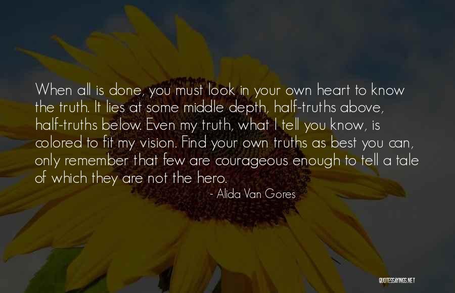 Alida Van Gores Quotes 88121