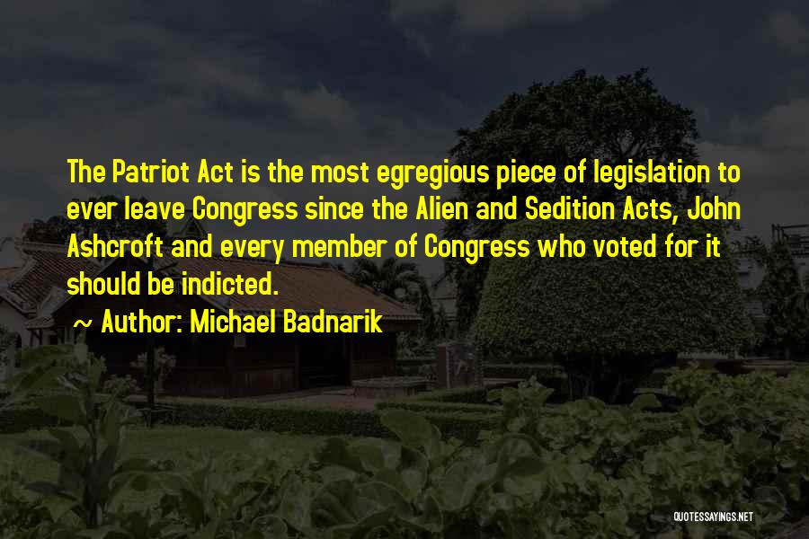 Alien And Sedition Acts Quotes By Michael Badnarik