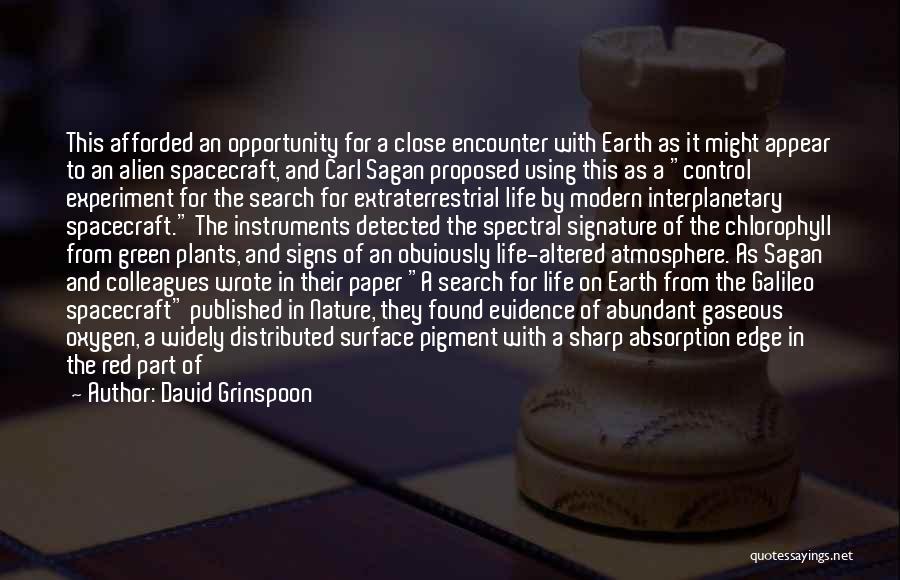 Alien Encounter Quotes By David Grinspoon