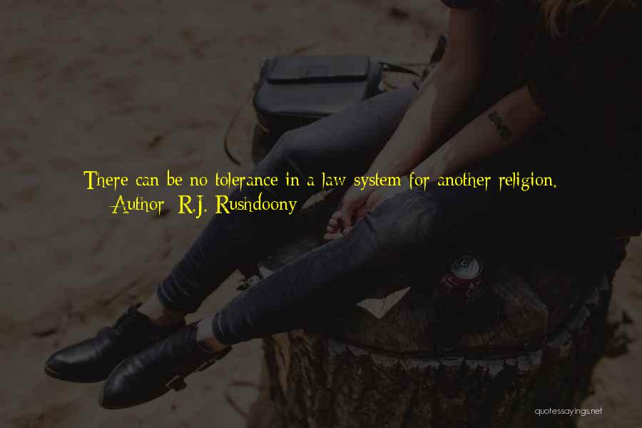 Alien Existence Quotes By R.J. Rushdoony