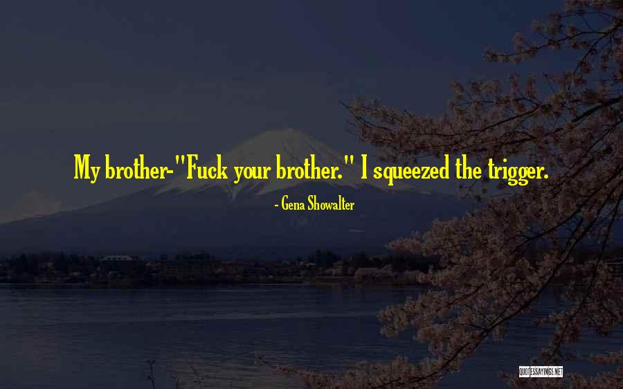 Alien Gena Quotes By Gena Showalter Alien Gena Quotes By Gena Showalter