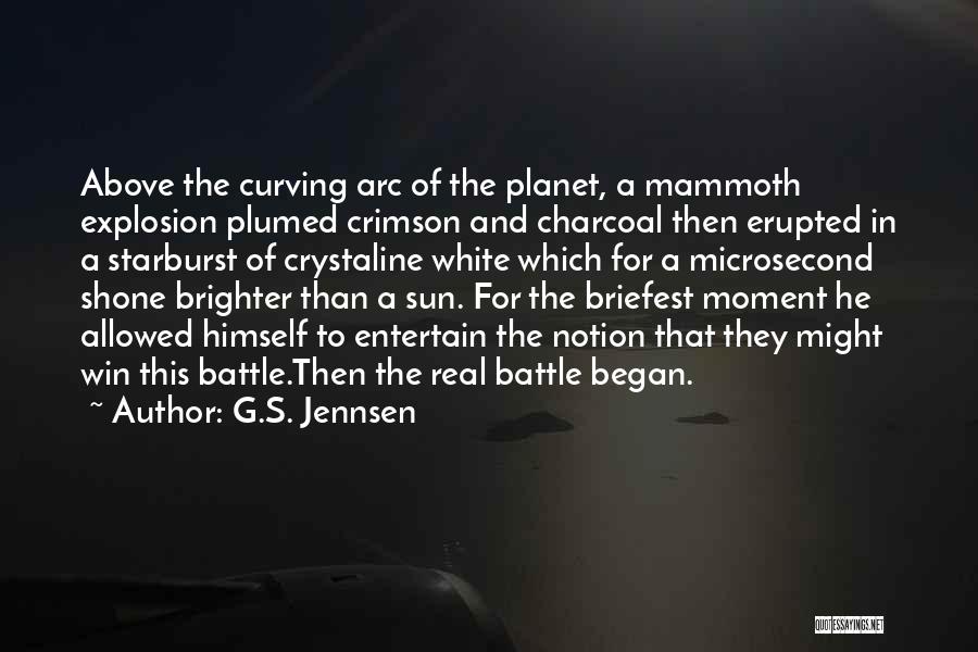 Alien Invasion Quotes By G.S. Jennsen