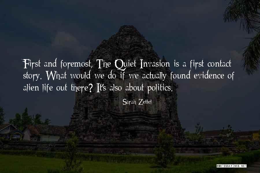 Alien Invasion Quotes By Sarah Zettel Alien Invasion Quotes By Sarah Zettel