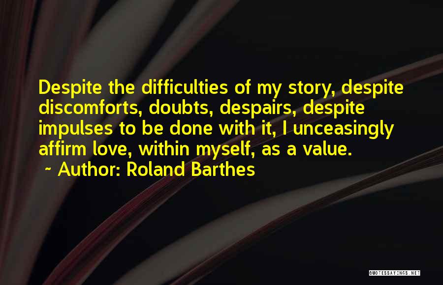 Alien Parasite Hypothesis Quotes By Roland Barthes