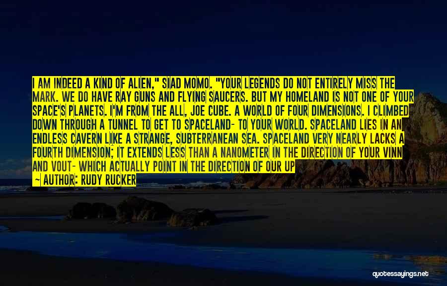 Alien Planets Quotes By Rudy Rucker