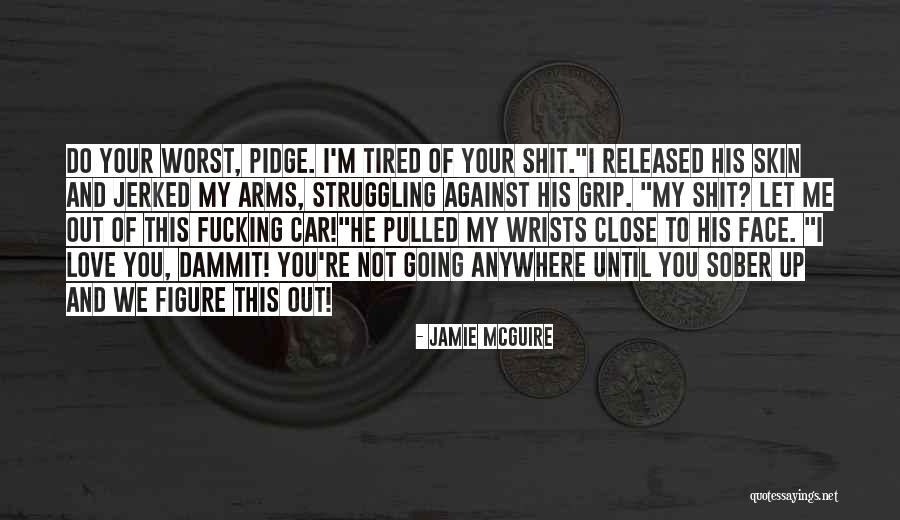 Alien Quotes Quotes By Jamie McGuire Alien Quotes Quotes By Jamie McGuire