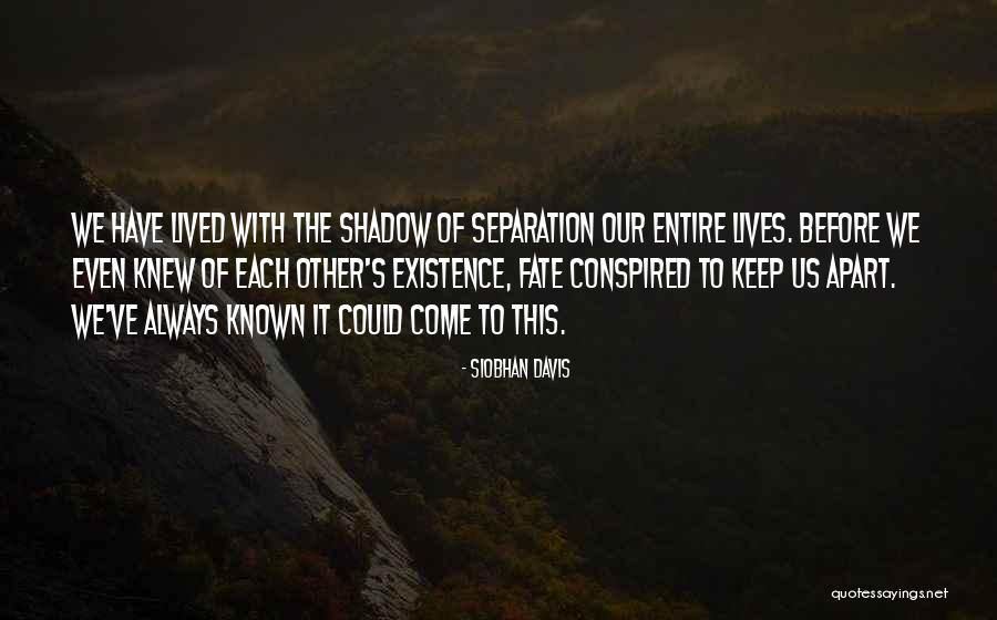 Alien Quotes Quotes By Siobhan Davis Alien Quotes Quotes By Siobhan Davis