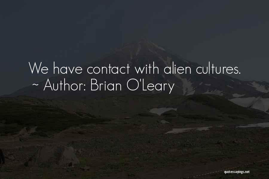 Alien Ufo Quotes By Brian O'Leary