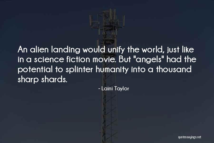 Alien World Quotes By Laini Taylor Alien World Quotes By Laini Taylor