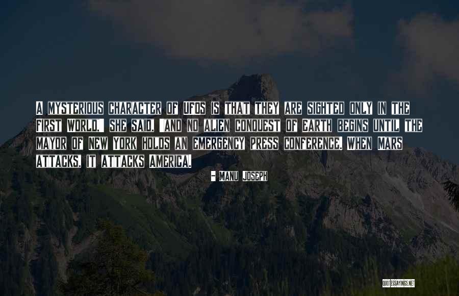 Alien World Quotes By Manu Joseph Alien World Quotes By Manu Joseph