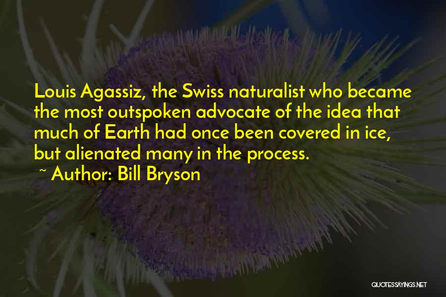 Alienated Quotes By Bill Bryson