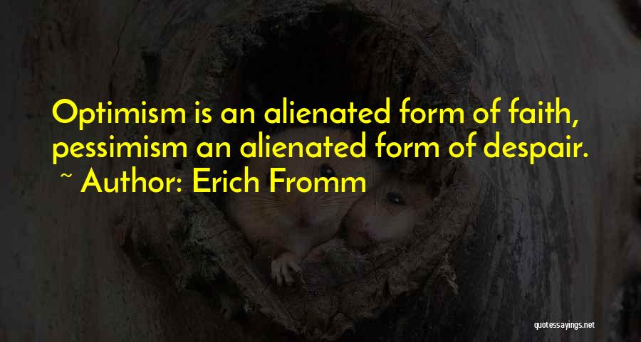 Alienated Quotes By Erich Fromm