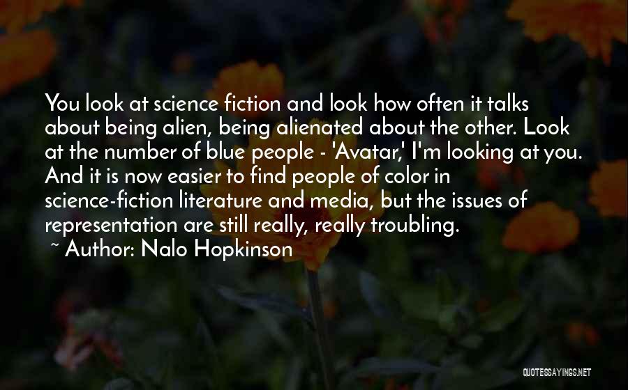 Alienated Quotes By Nalo Hopkinson