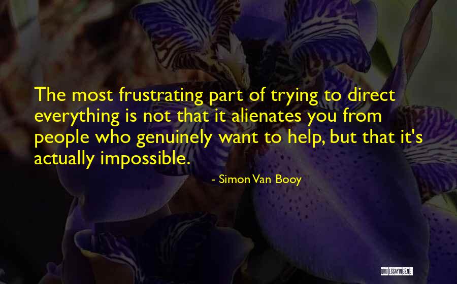Alienates Quotes By Simon Van Booy Alienates Quotes By Simon Van Booy