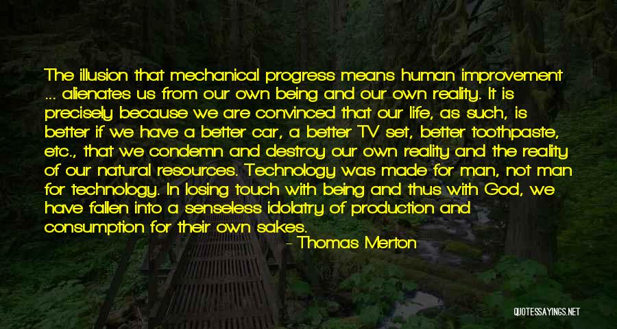 Alienates Quotes By Thomas Merton Alienates Quotes By Thomas Merton