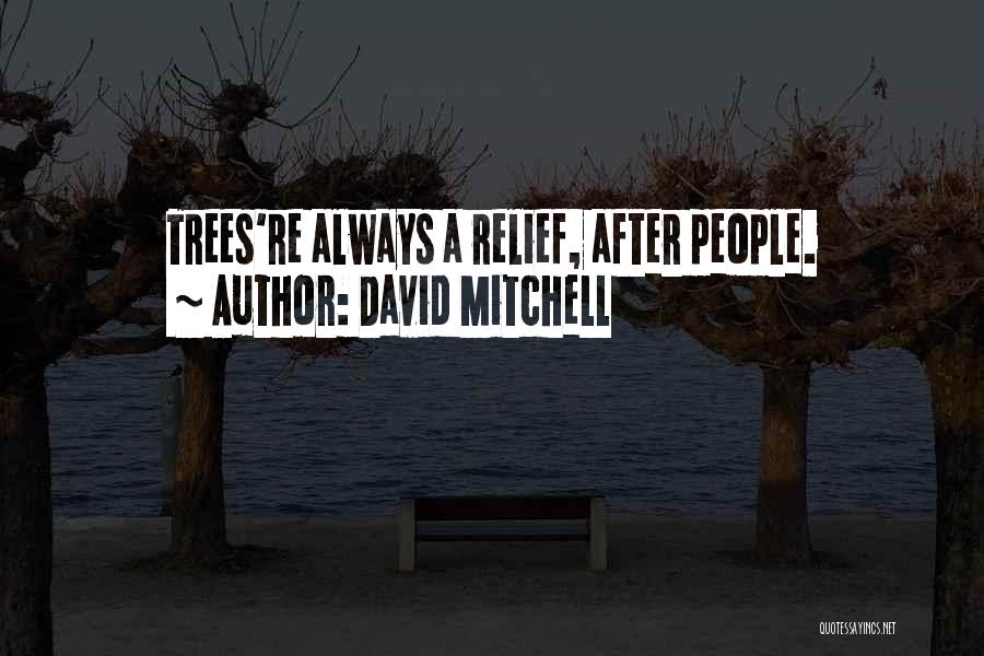 Alienation Quotes By David Mitchell