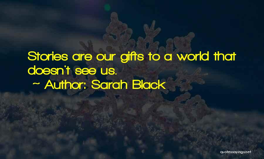 Alienation Quotes By Sarah Black