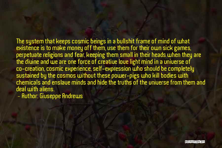 Aliens And Love Quotes By Giuseppe Andrews