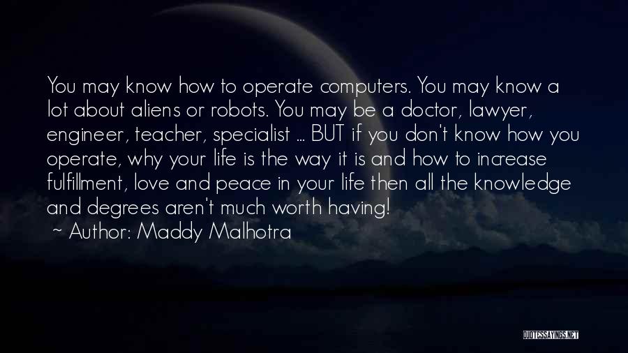 Aliens And Love Quotes By Maddy Malhotra