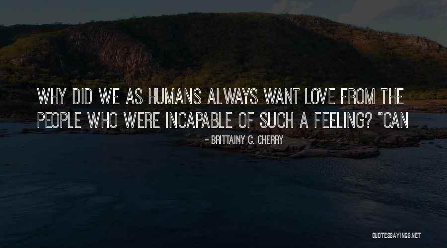 Aliens Vasquez Quotes By Brittainy C. Cherry Aliens Vasquez Quotes By Brittainy C. Cherry