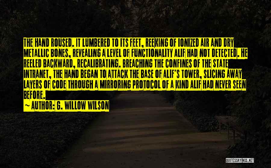 Alif Quotes By G. Willow Wilson
