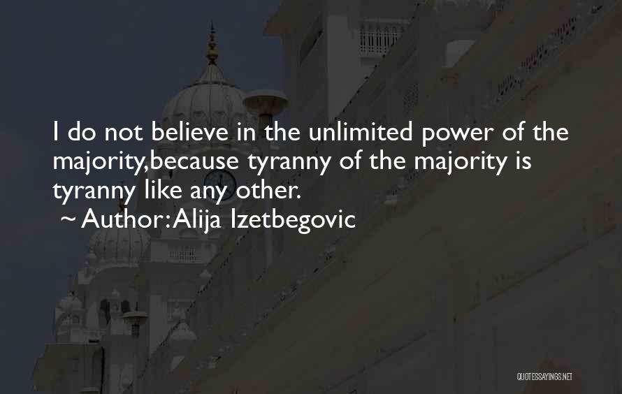 Alija Izetbegovic Quotes 2111886