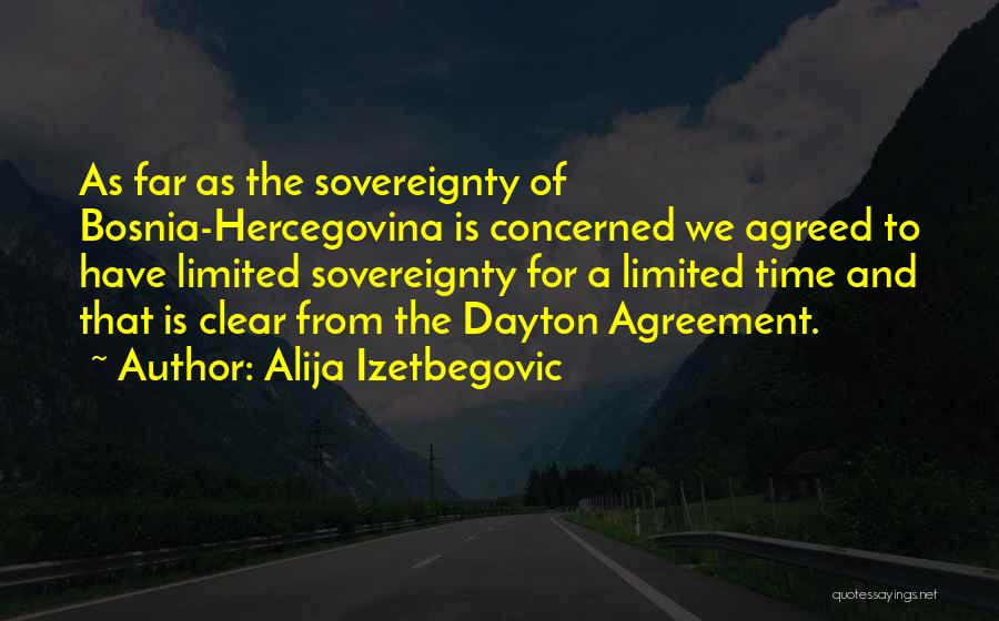 Alija Izetbegovic Quotes 344327