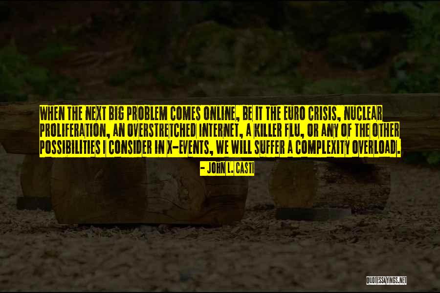 Alijian Quotes By John L. Casti Alijian Quotes By John L. Casti