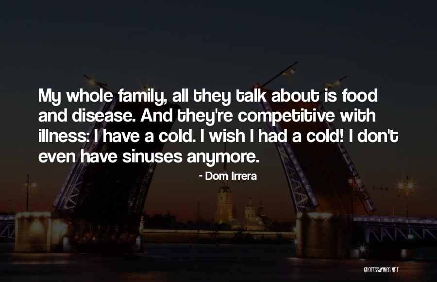 Alili Yalili Quotes By Dom Irrera Alili Yalili Quotes By Dom Irrera