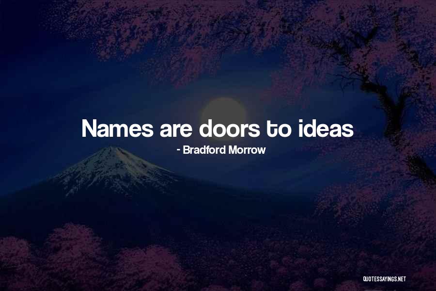 Alimentaci N De Los Mayas Quotes By Bradford Morrow Alimentaci N De Los Mayas Quotes By Bradford Morrow