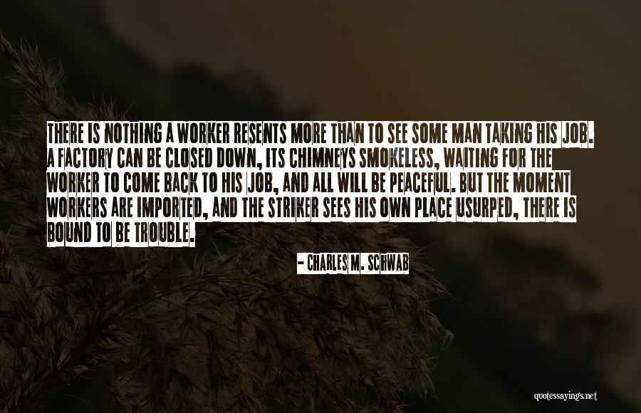 Alimentam Se Quotes By Charles M. Schwab Alimentam Se Quotes By Charles M. Schwab