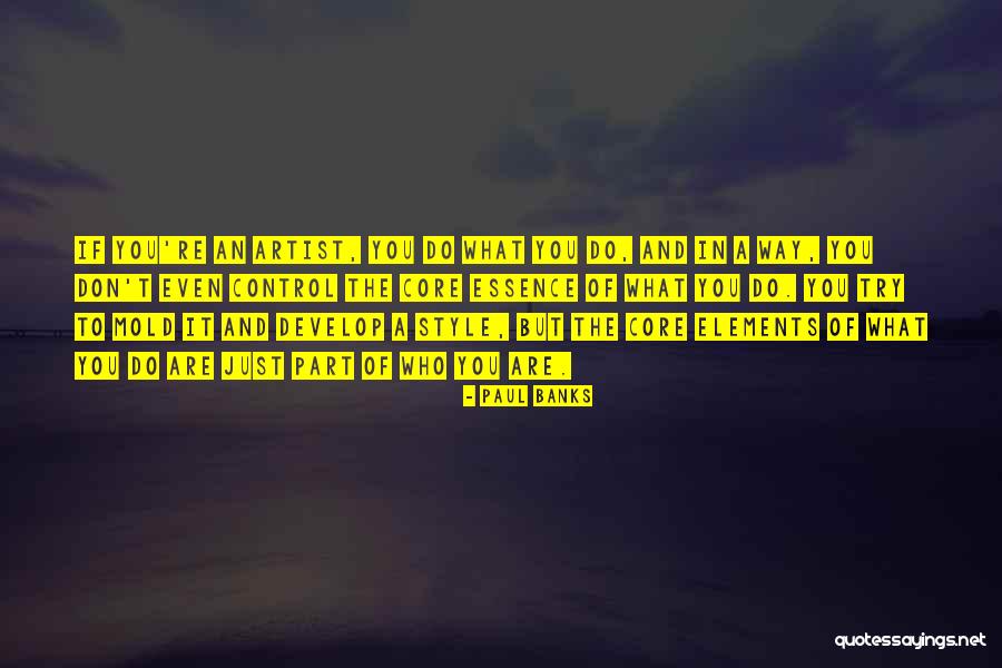 Alimentarse Sanamente Quotes By Paul Banks Alimentarse Sanamente Quotes By Paul Banks