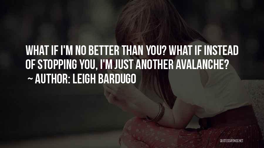 Alina Starkov Quotes By Leigh Bardugo