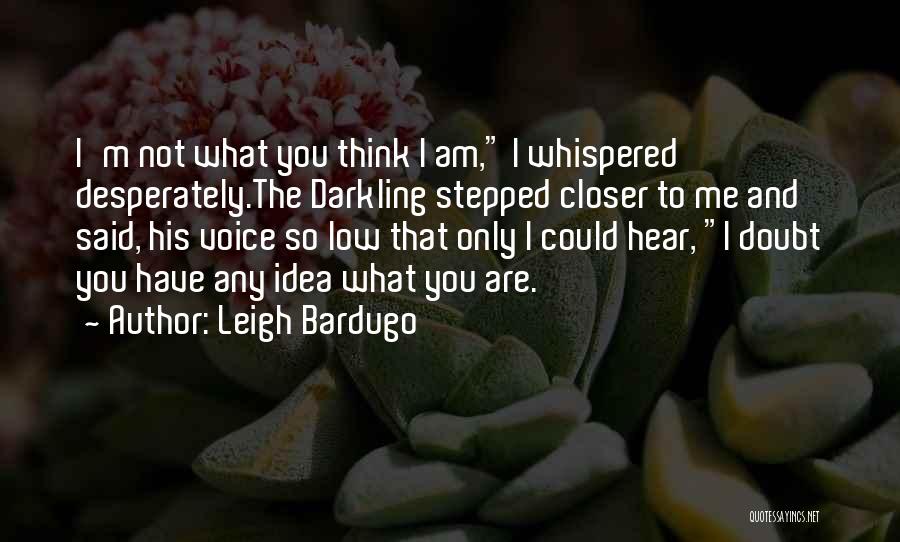 Alina Starkov Quotes By Leigh Bardugo