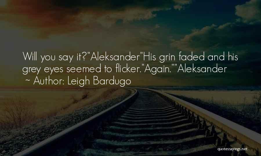 Alina Starkov Quotes By Leigh Bardugo