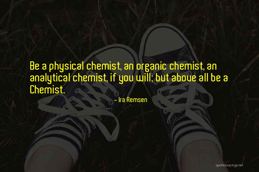Alinari Archives Quotes By Ira Remsen Alinari Archives Quotes By Ira Remsen