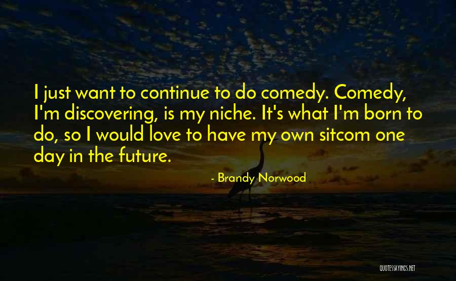 Alinas Florist Quotes By Brandy Norwood Alinas Florist Quotes By Brandy Norwood