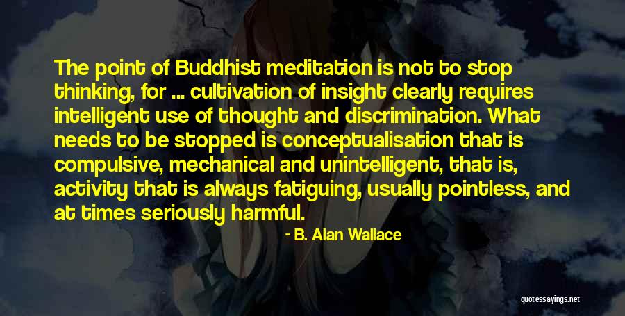 Aling Maliit Quotes By B. Alan Wallace Aling Maliit Quotes By B. Alan Wallace