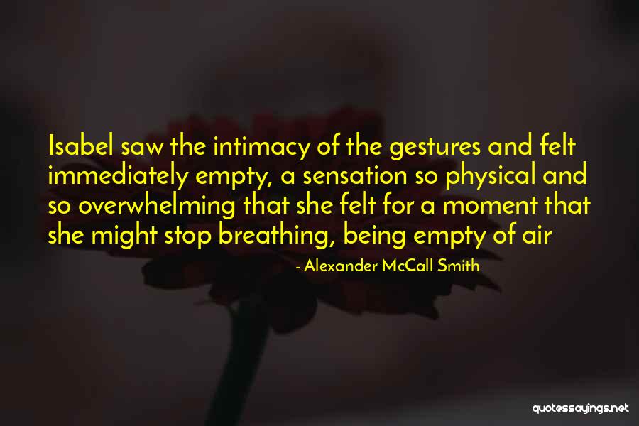 Alinnfziah Quotes By Alexander McCall Smith Alinnfziah Quotes By Alexander McCall Smith