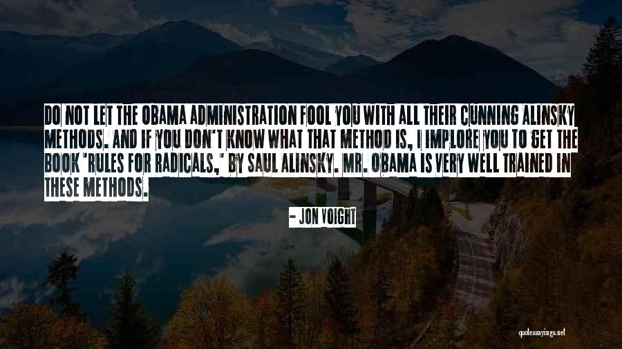 Alinsky Rules Quotes By Jon Voight Alinsky Rules Quotes By Jon Voight